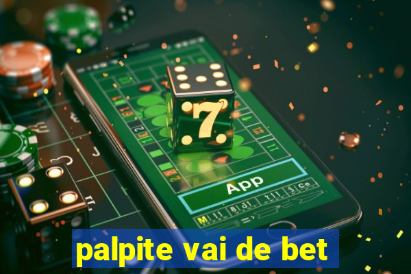 palpite vai de bet