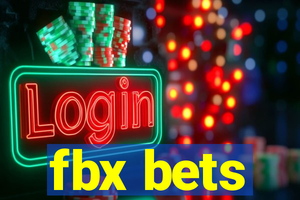 fbx bets