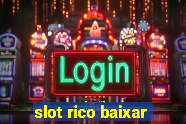 slot rico baixar