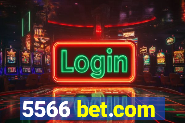 5566 bet.com