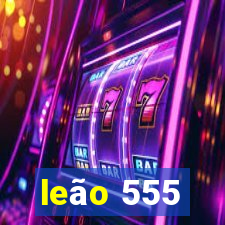 leão 555