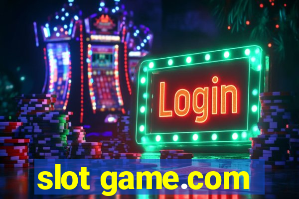 slot game.com