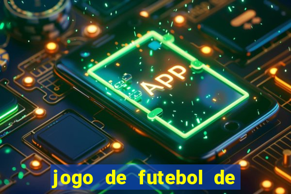 jogo de futebol de montar seu time