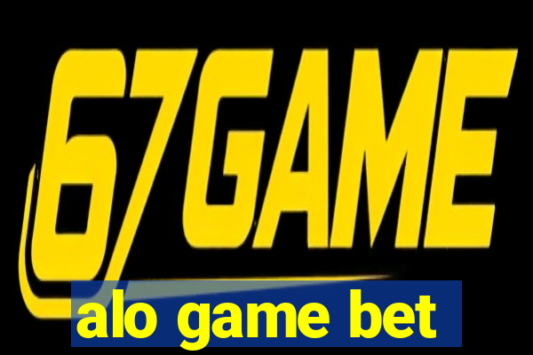 alo game bet