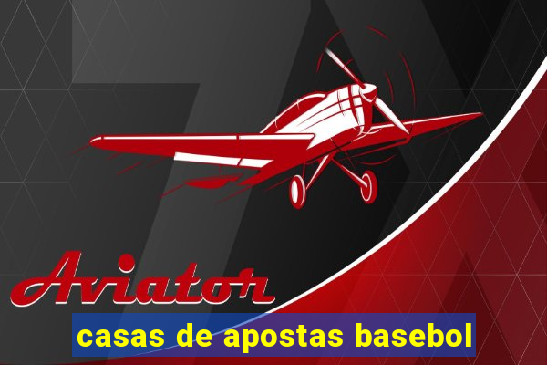 casas de apostas basebol