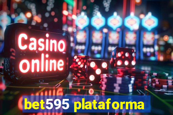 bet595 plataforma