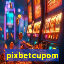 pixbetcupom