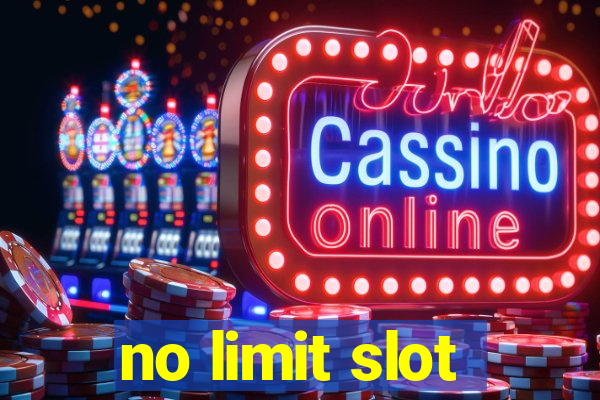 no limit slot