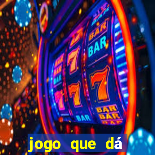 jogo que dá dinheiro sem precisar depositar