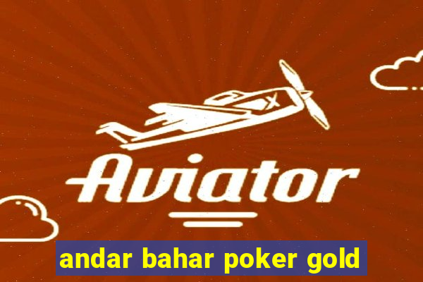 andar bahar poker gold