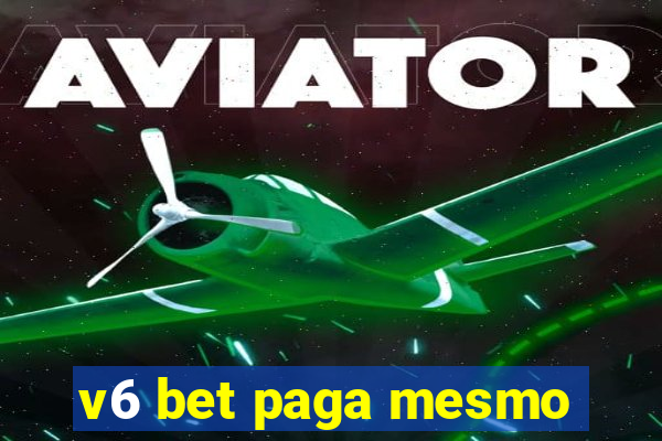 v6 bet paga mesmo