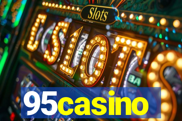 95casino