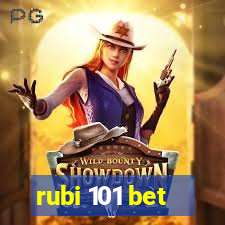 rubi 101 bet