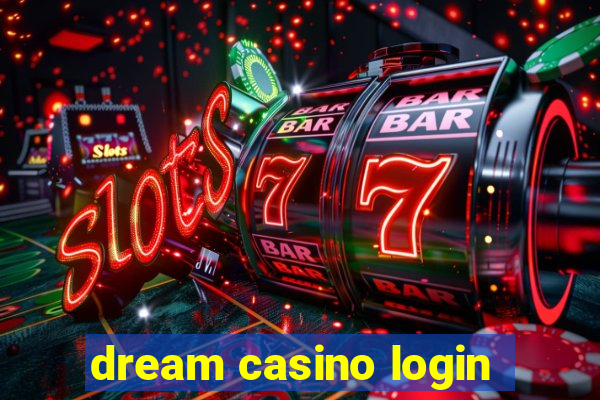 dream casino login