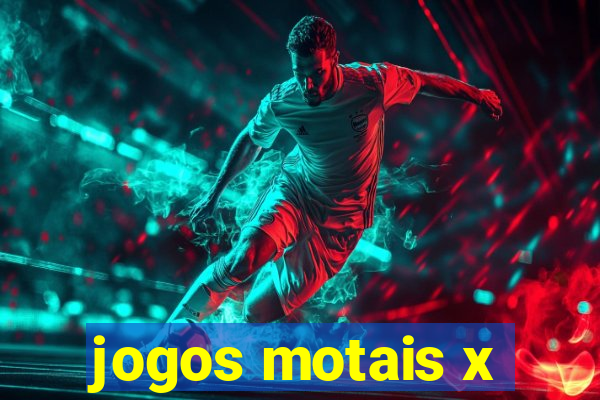 jogos motais x