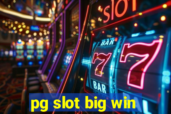 pg slot big win