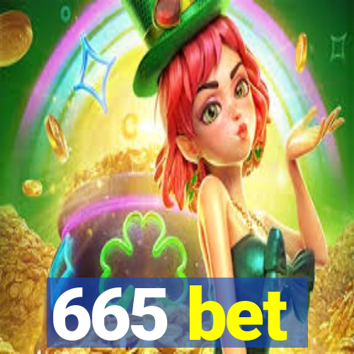 665 bet