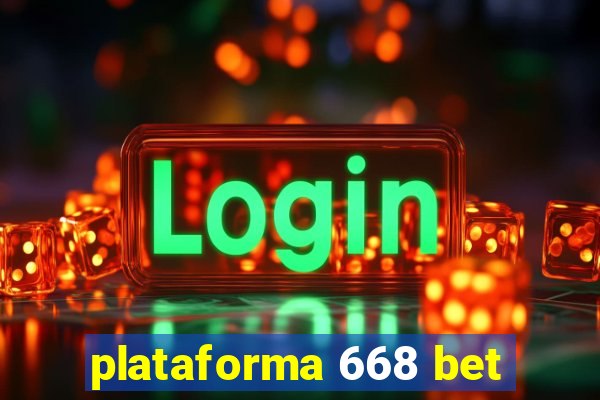 plataforma 668 bet