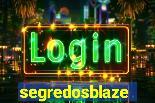 segredosblaze