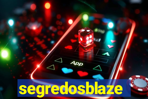 segredosblaze