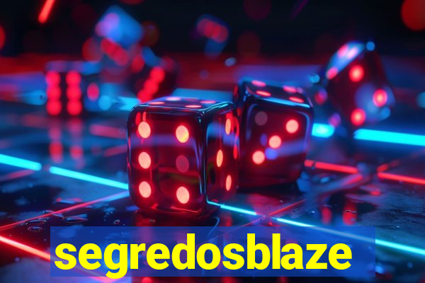 segredosblaze