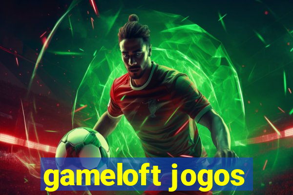 gameloft jogos