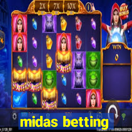 midas betting