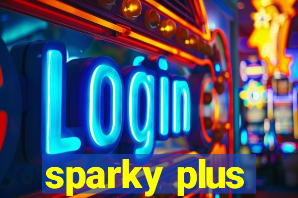 sparky plus