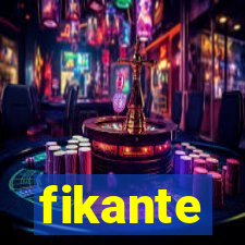 fikante