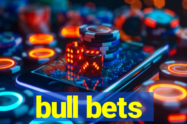 bull bets