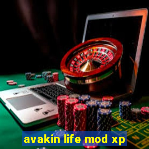 avakin life mod xp