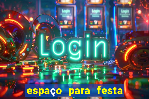 espaço para festa porto alegre