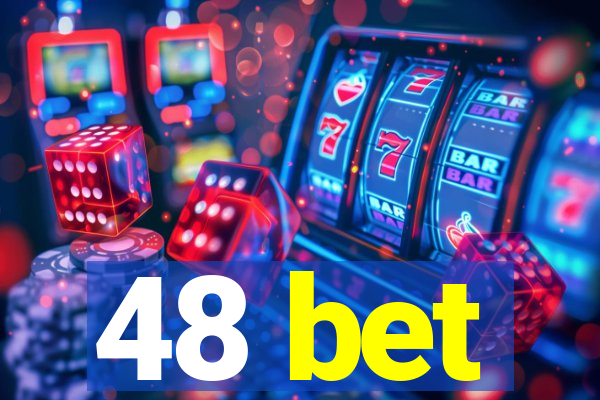 48 bet