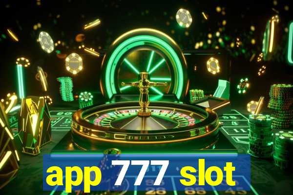 app 777 slot