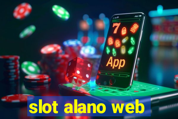 slot alano web