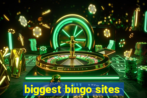 biggest bingo sites