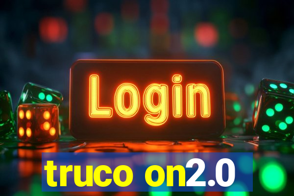 truco on2.0