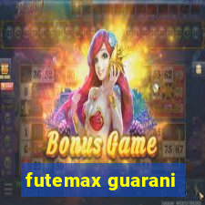 futemax guarani