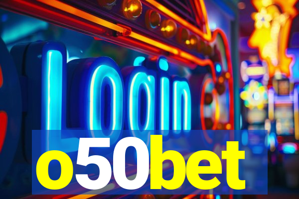 o50bet