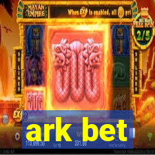 ark bet