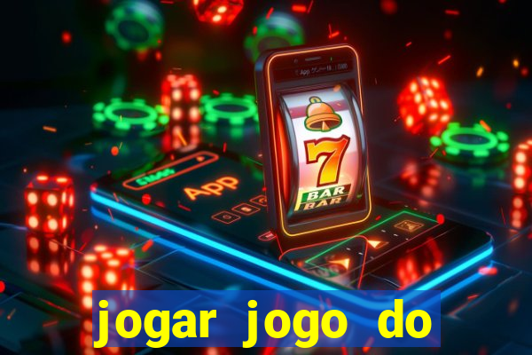 jogar jogo do tigrinho gratis