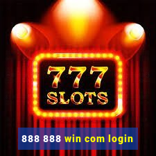 888 888 win com login