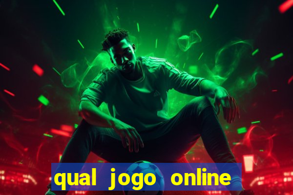 qual jogo online que paga dinheiro de verdade