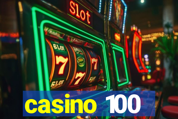 casino 100