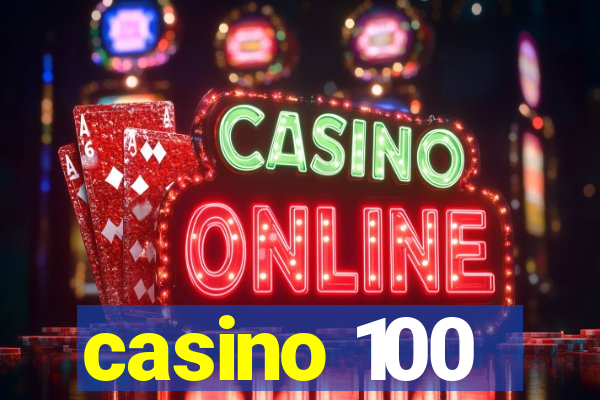 casino 100