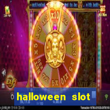 halloween slot ca莽a n铆quel