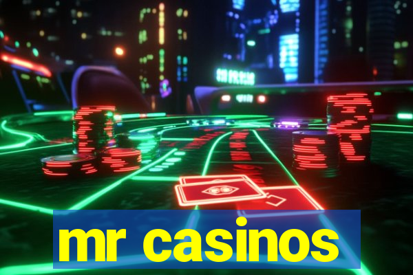 mr casinos