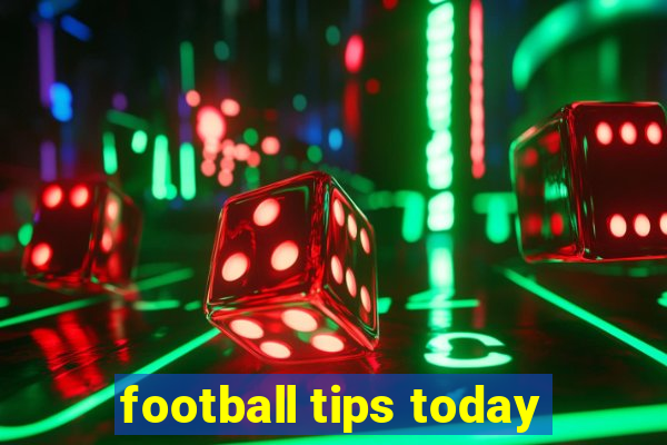 football tips today