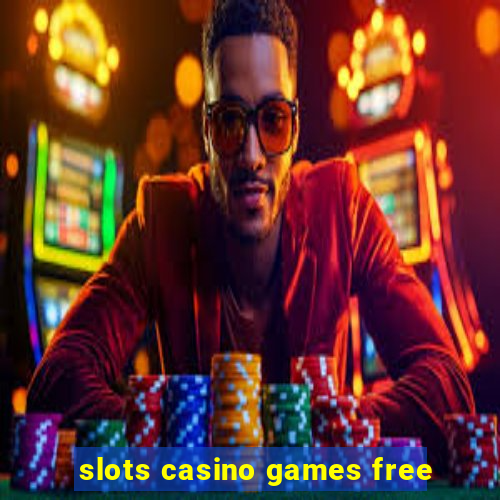 slots casino games free