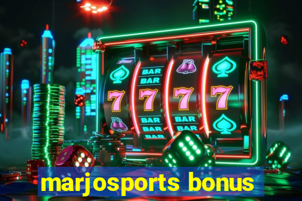 marjosports bonus